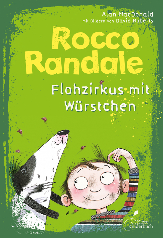 Rocco Randale – Flohzirkus mit Würstchen